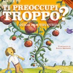 Anche-tu-ti-preoccupi-troppo